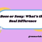 Bose or Sony: What’s the Real Difference