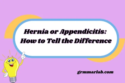 Hernia or Appendicitis: How to Tell the Difference
