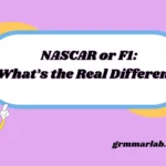 NASCAR or F1: What’s the Real Difference