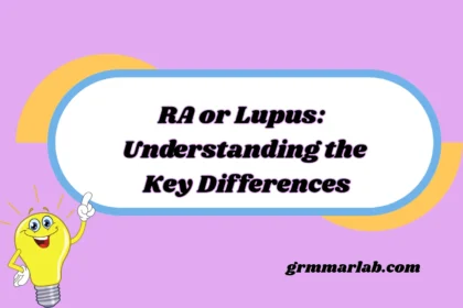 RA or Lupus: Understanding the Key Differences