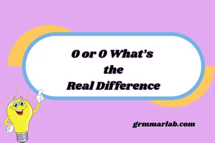 0 or O What’s the Real Difference