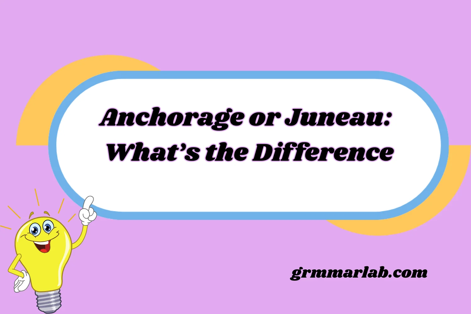 Anchorage or Juneau: What’s the Difference