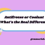 Antifreeze or Coolant What’s the Real Difference
