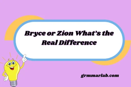 Bryce or Zion What’s the Real Difference