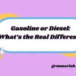 Gasoline or Diesel: What’s the Real Difference