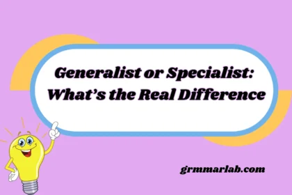 Generalist or Specialist: What’s the Real Difference