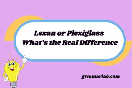 Lexan or Plexiglass What’s the Real Difference