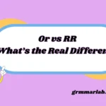 Or vs RR