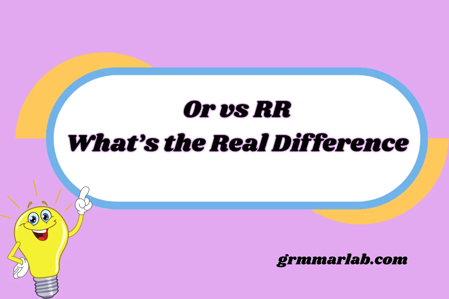 Or vs RR