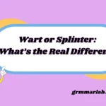 wart-or-splinter