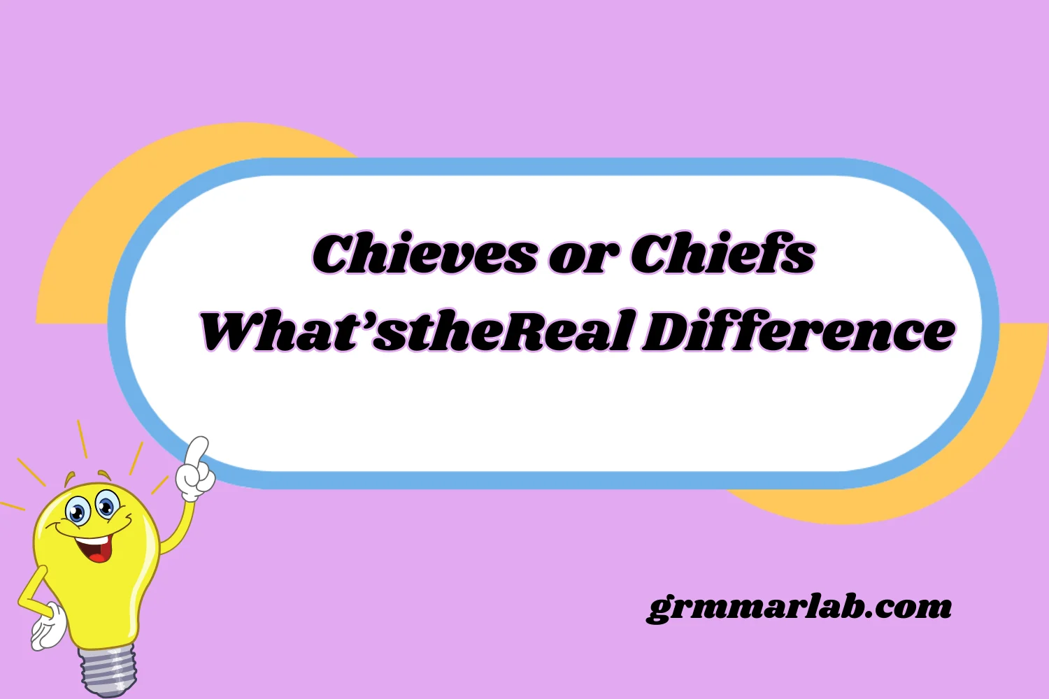 Chieves or Chiefs