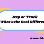 Jeep or Truck