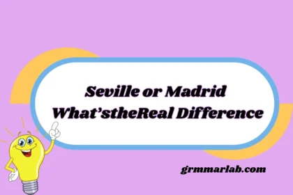 Seville or Madrid