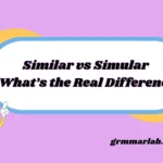 Similar vs Simular