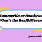 Summerlin or Henderson