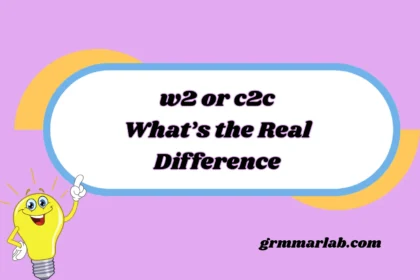 w2 or c2c