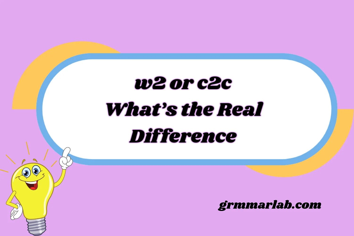 w2 or c2c
