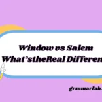 Window vs Salem