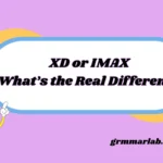 XD or IMAX
