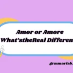 Amor or Amore
