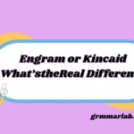 Engram or Kincaid