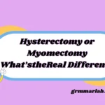 Hysterectomy or Myomectomy
