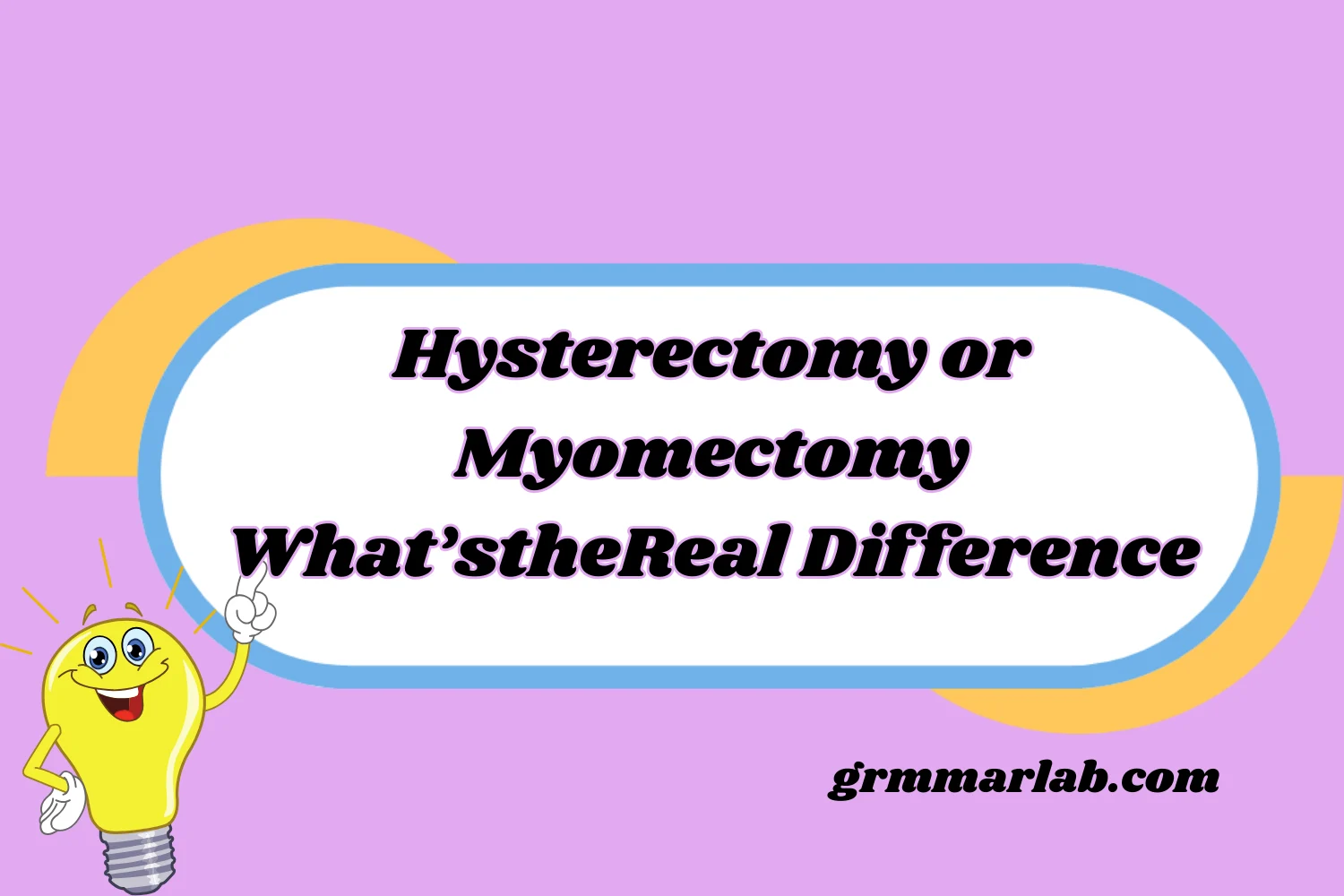 Hysterectomy or Myomectomy