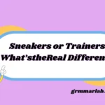 Sneakers or Trainers