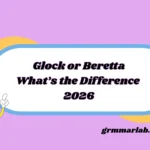 Glock or Beretta