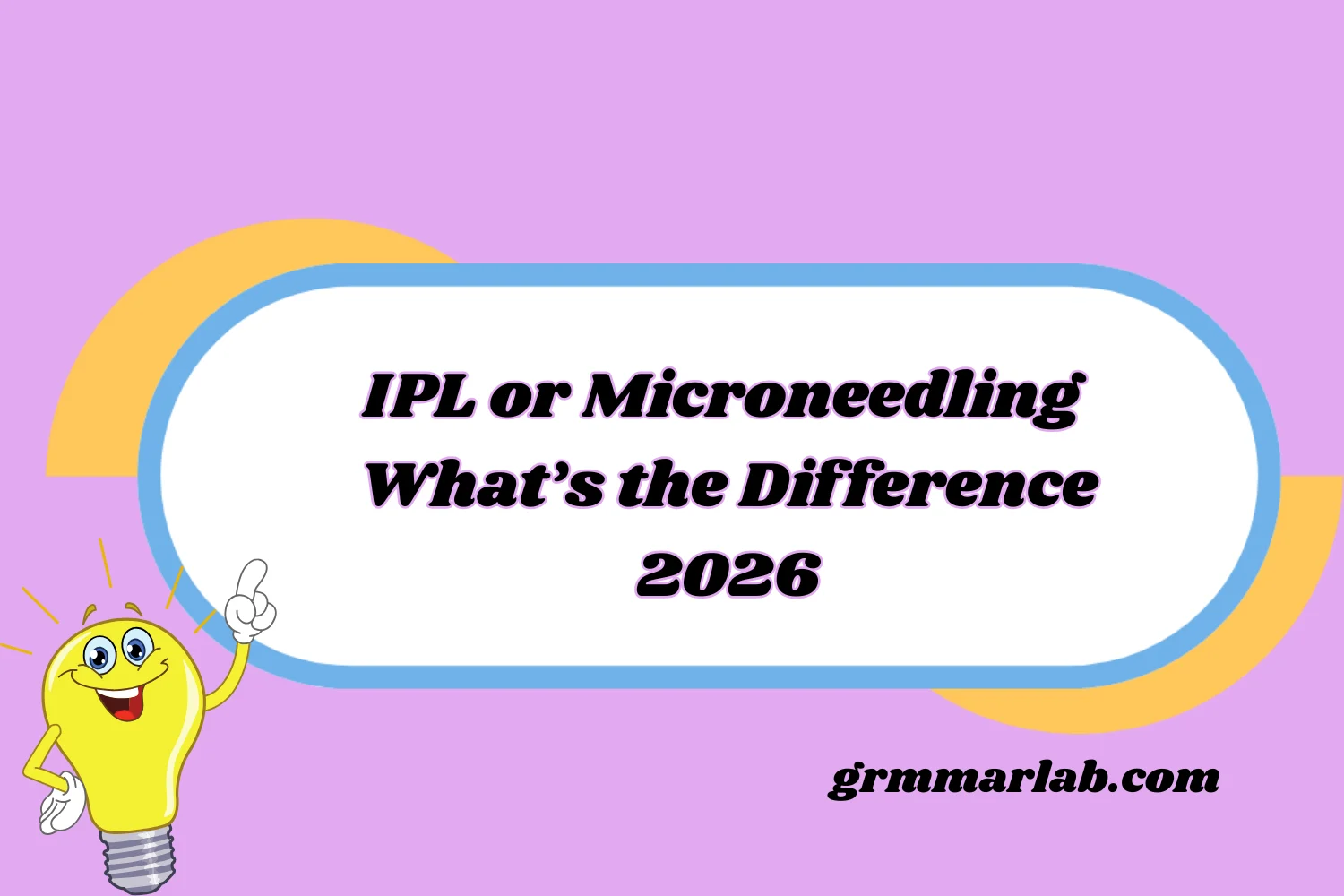 IPL or Microneedling