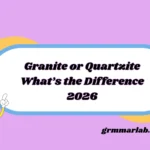 Granite or Quartzite