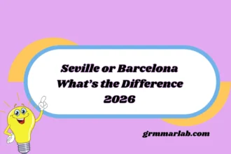 Seville or Barcelona