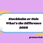 Stockholm or Oslo