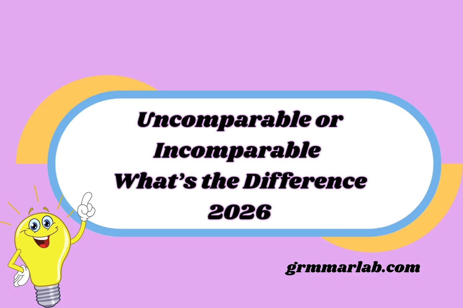 Uncomparable or Incomparable