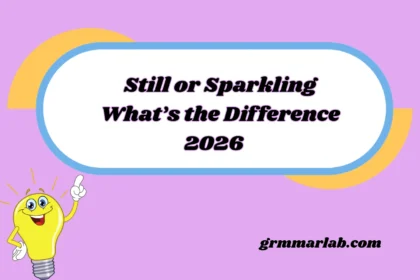 Still or Sparkling