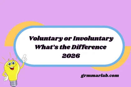 Voluntary or Involuntary