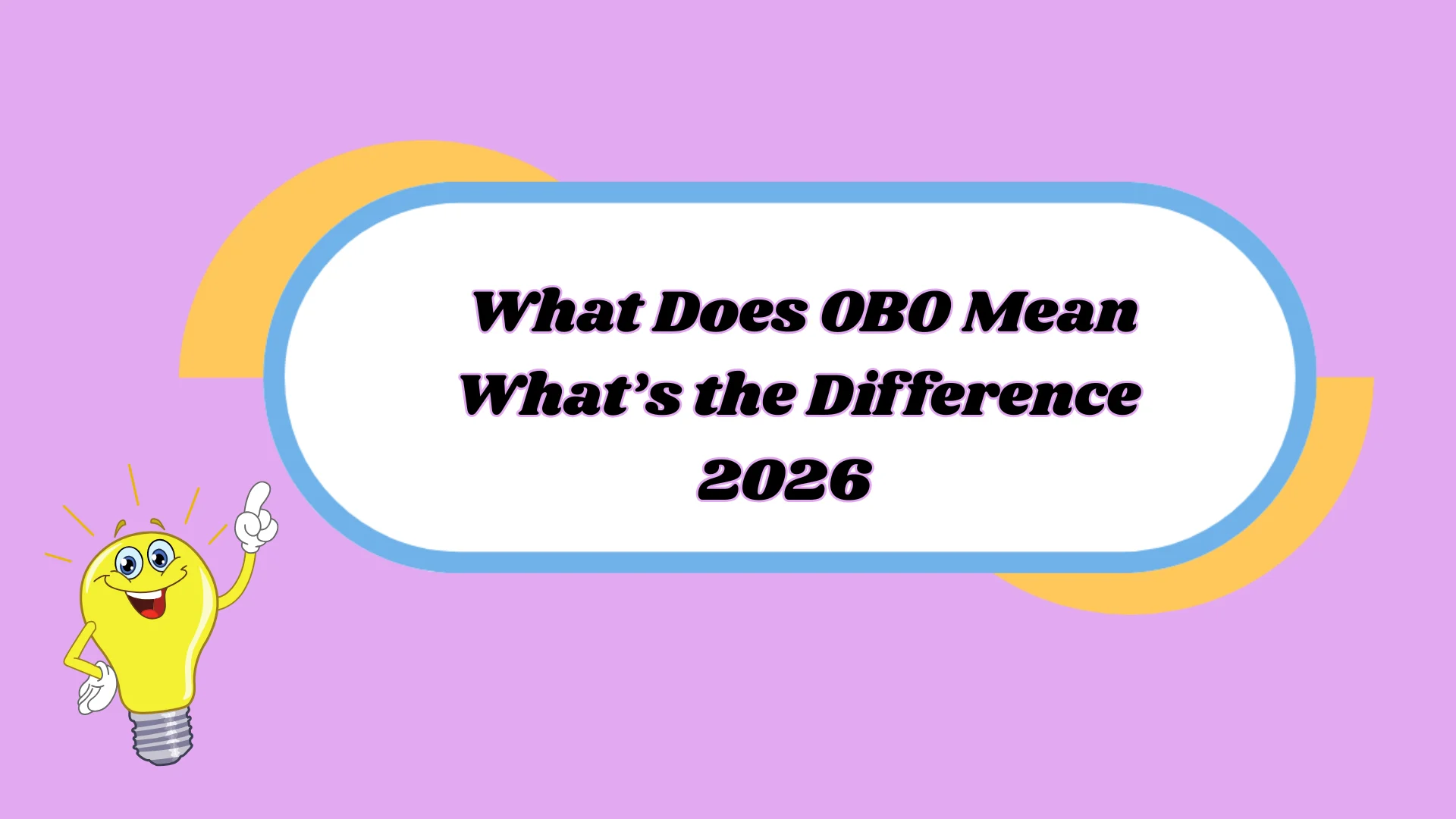 What Does OBO Mean