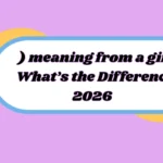 ) meaning from a girl