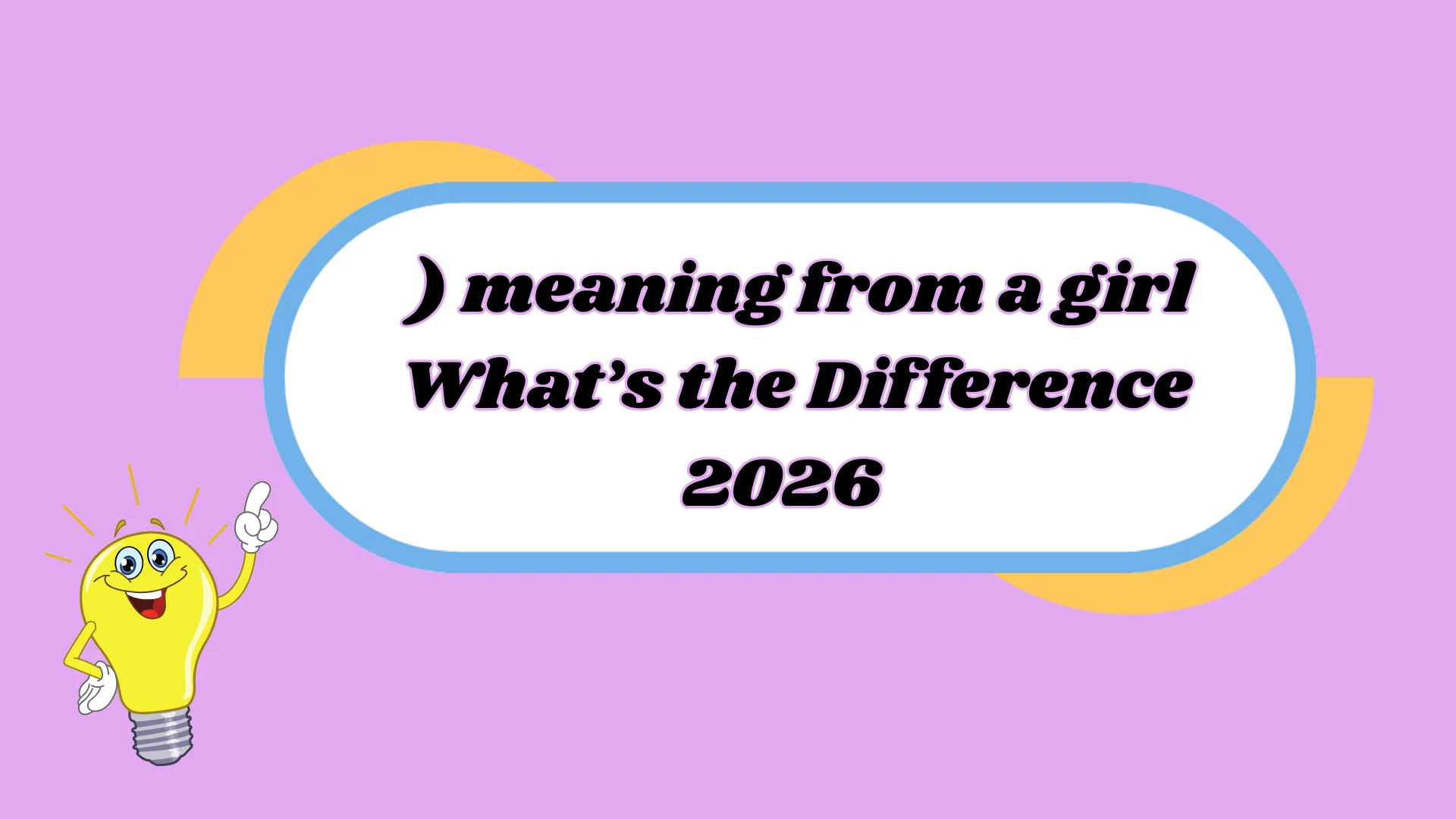 ) meaning from a girl