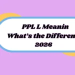 PPL L Meaning