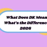 What Does DK Mean