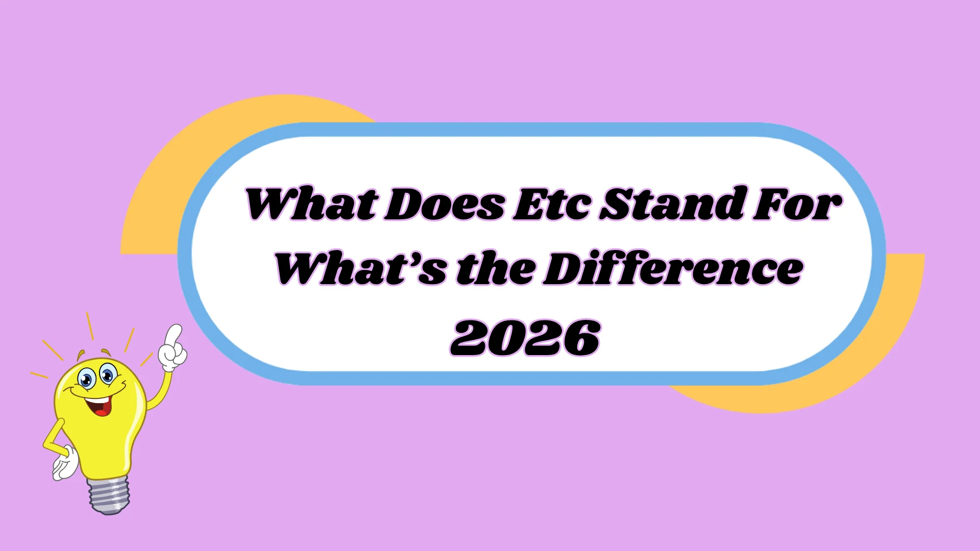 What Does Etc Stand For