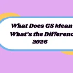 What Does GS Mean