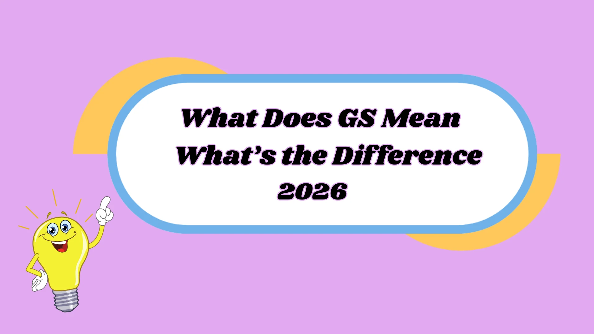 What Does GS Mean