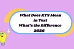 What Does KYS Mean in Text