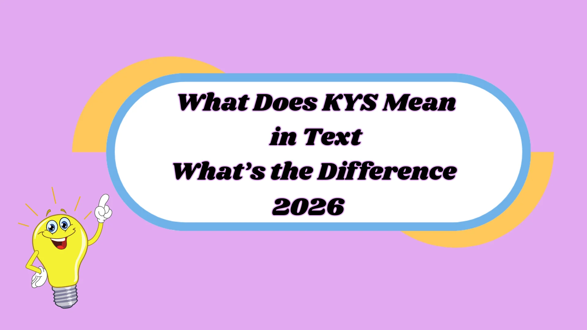 What Does KYS Mean in Text