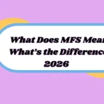 What Does MFS Mean