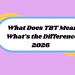 What Does TBT Mean