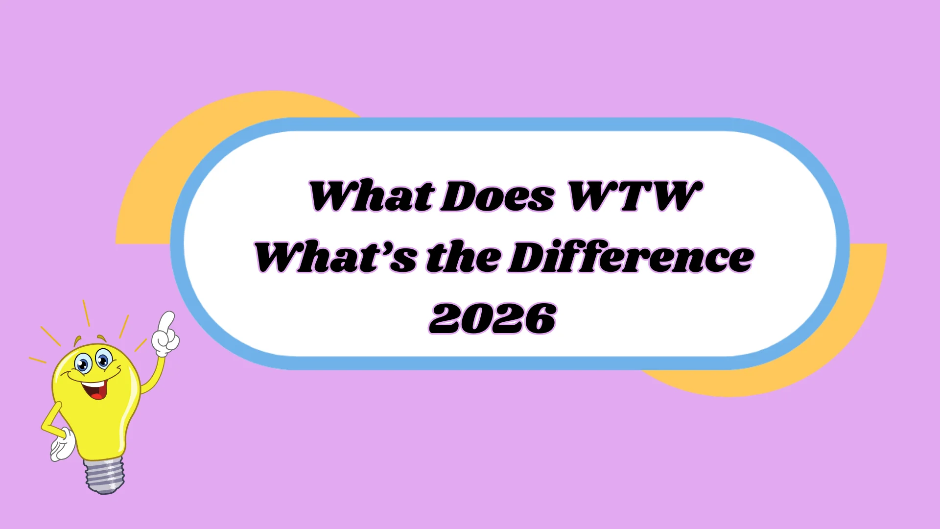 What Does WTW