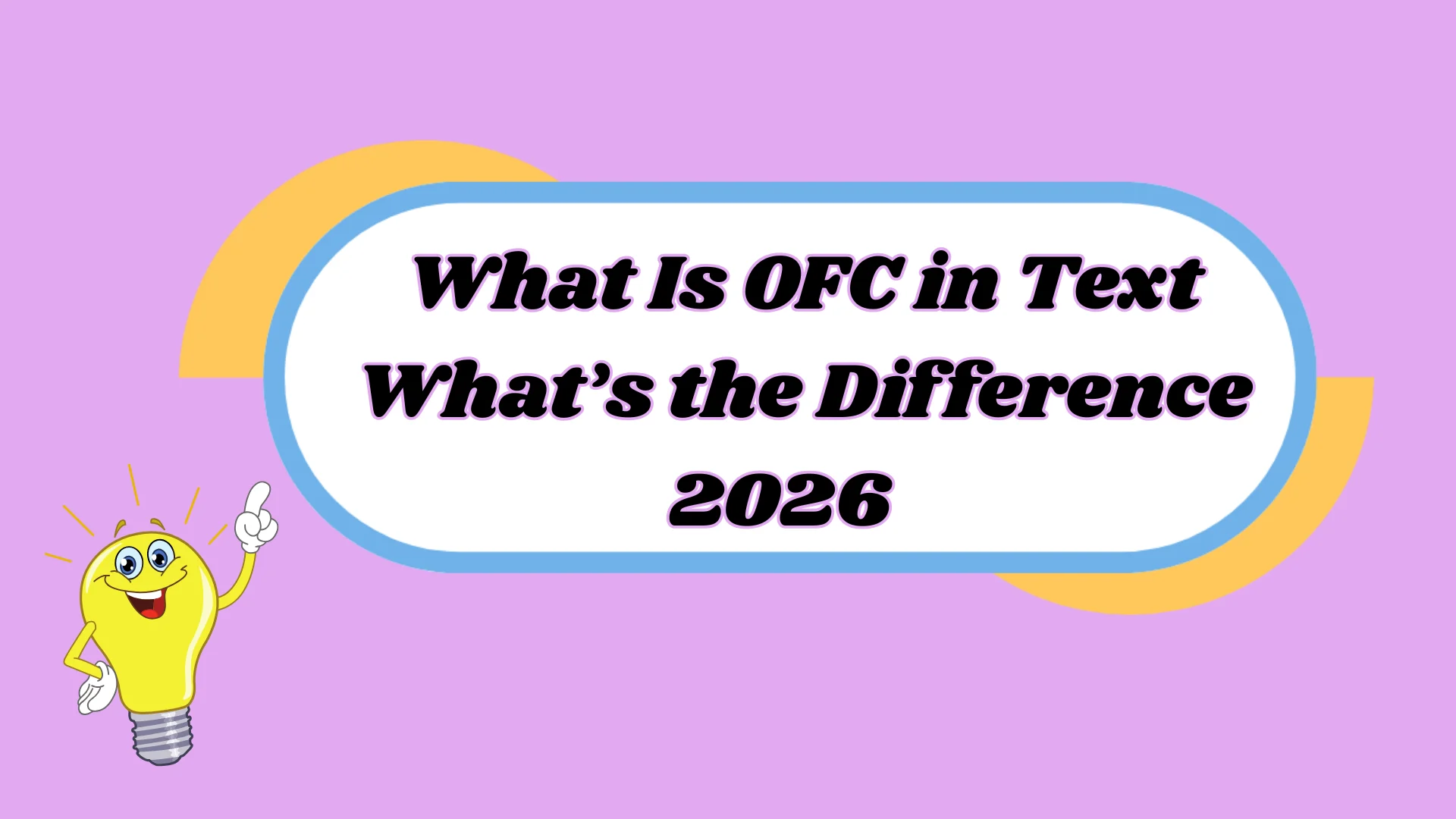 What Is OFC in Text